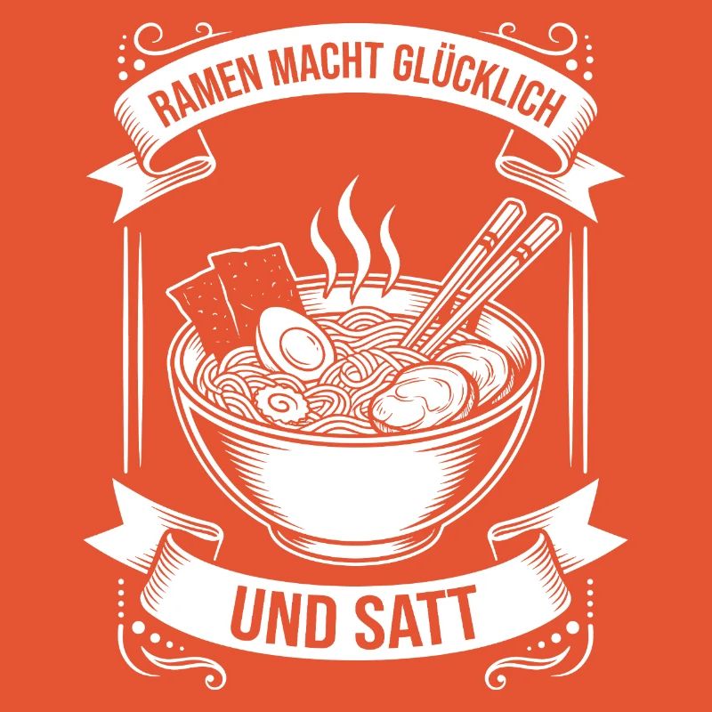 Ramen makes you happy and full