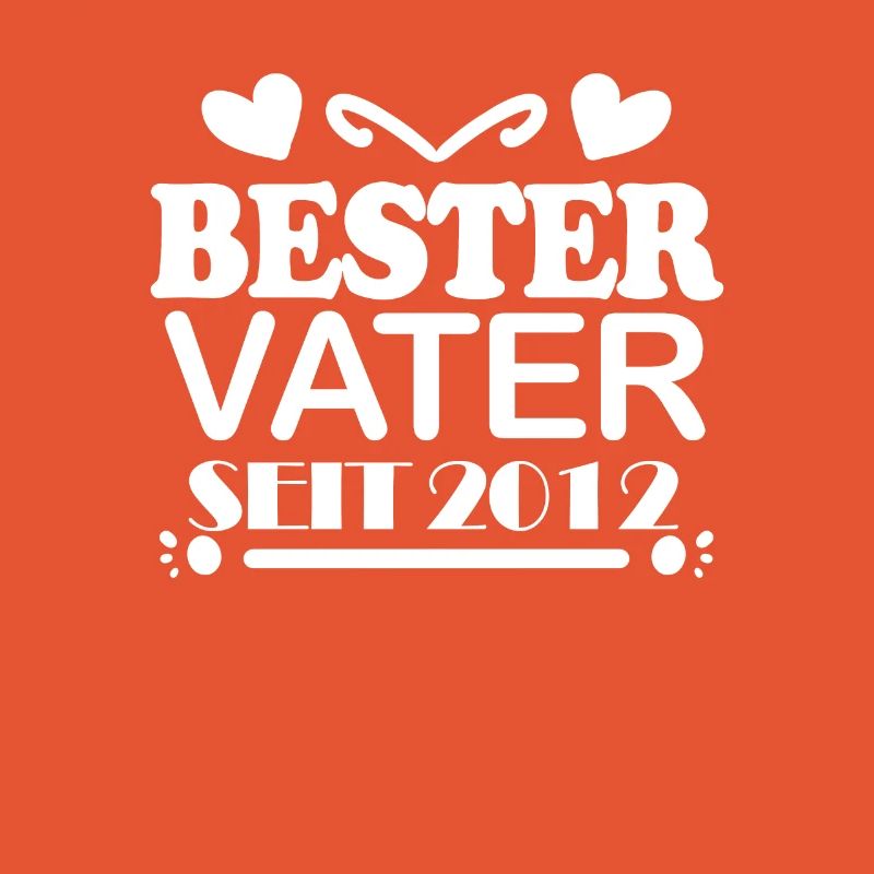 Bester Vater seit 2012