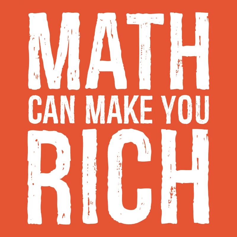 Mathematik kann reich machen