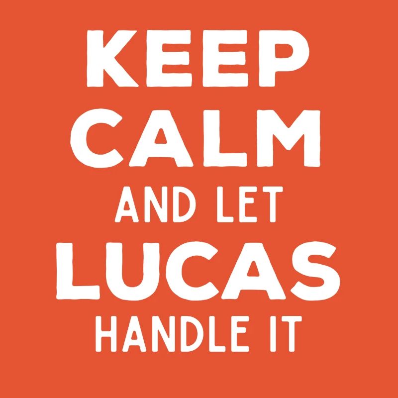 Keep Calm Lass Lucas das regeln Lustiger Spruch