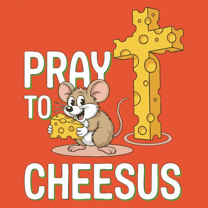 Pray to Cheesus – Mouse & Cheese Cross
