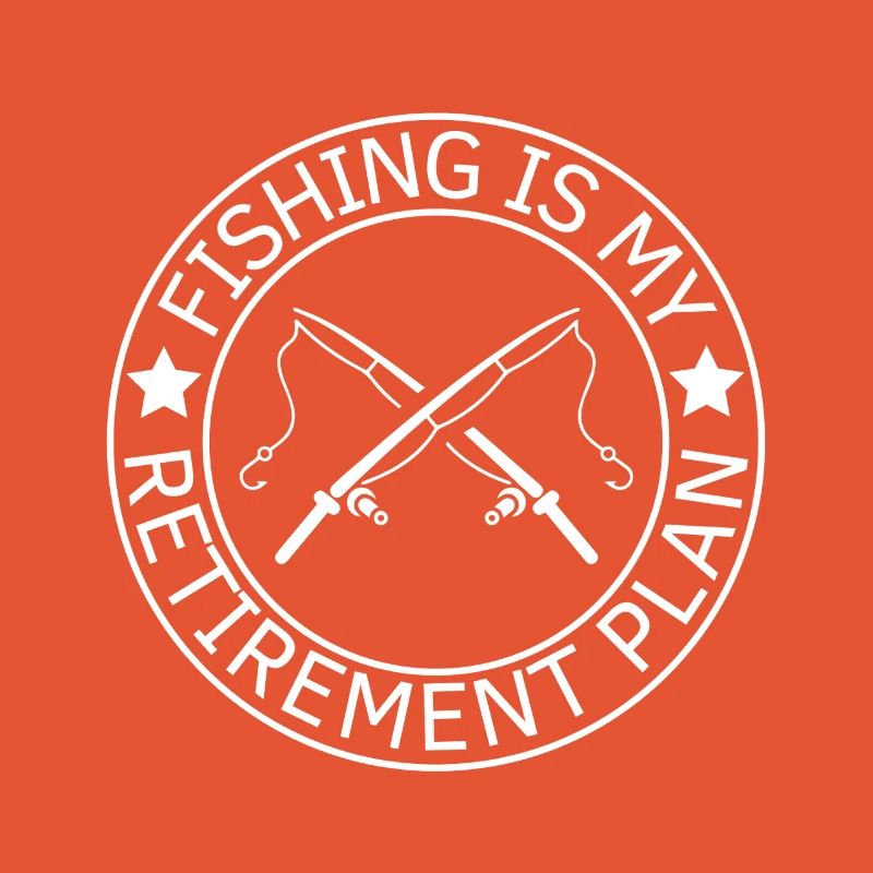 La pêche est mon plan de retraite