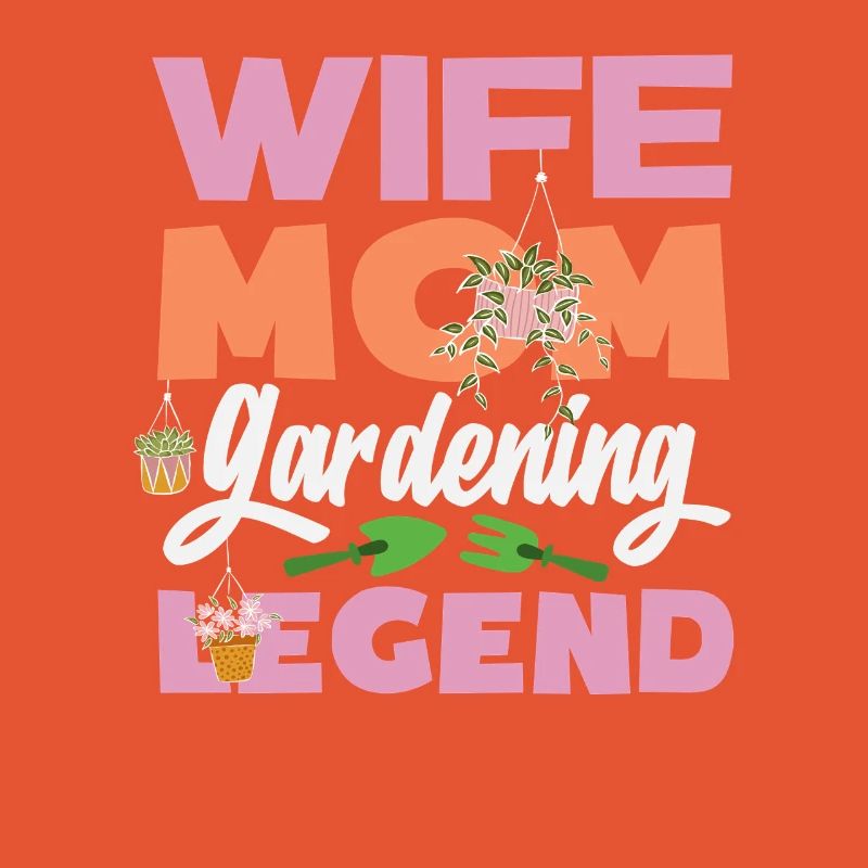 Ehefrau Mutter Gartenarbeit Legende