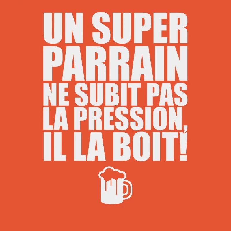 Un super parrain pas de pression il la boit