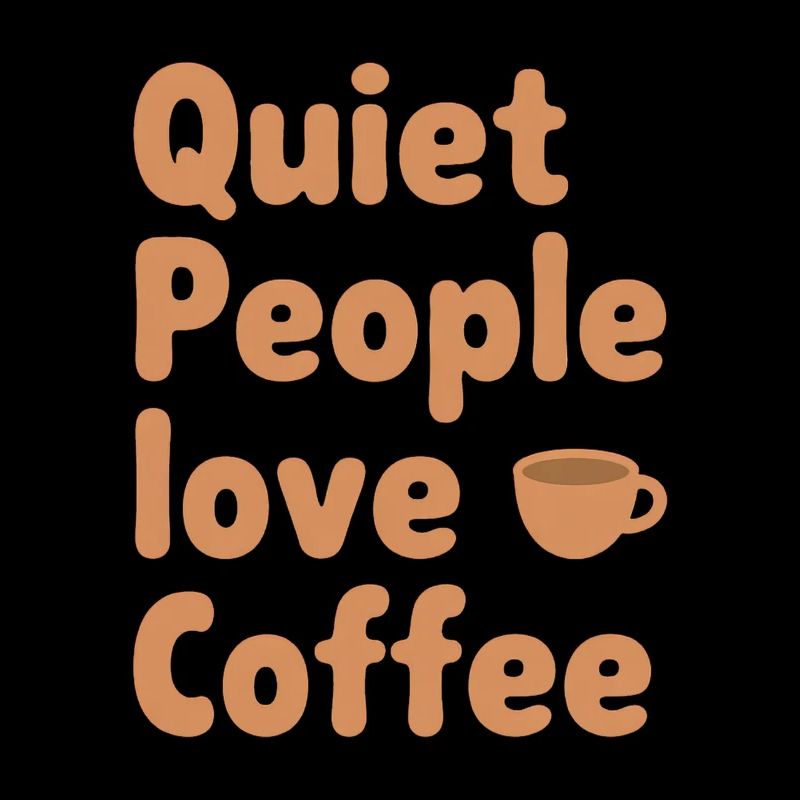 Stille Menschen lieben Kaffeehumor