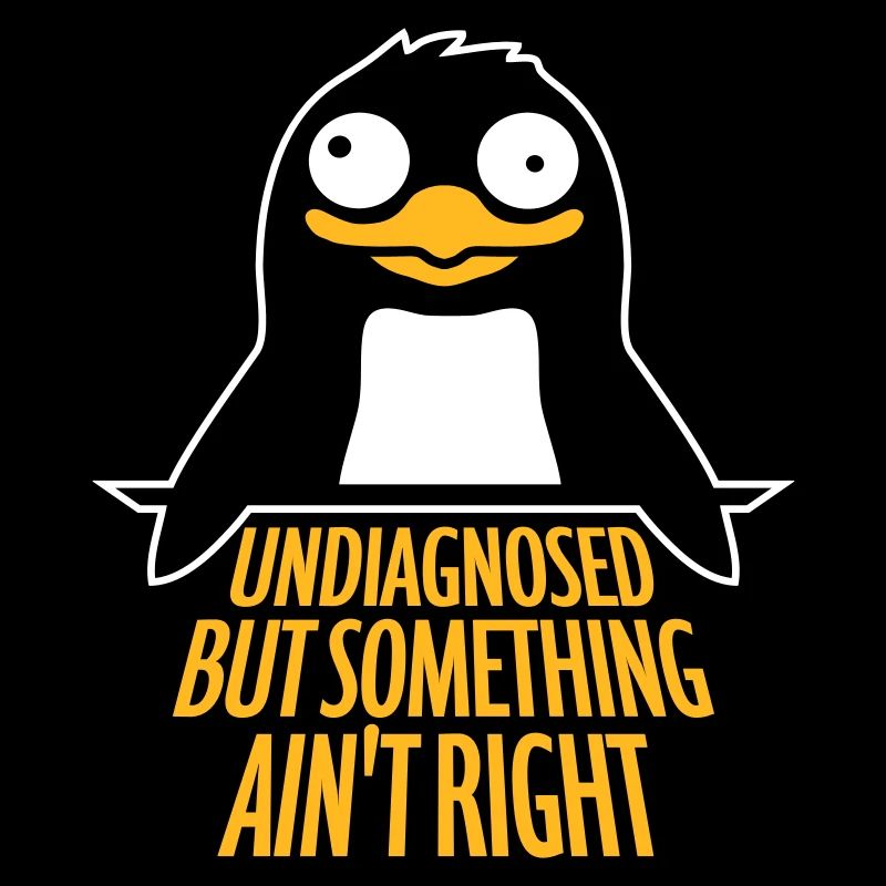 Non diagnostiqué mais quelque chose ne va pas Pingouin cool