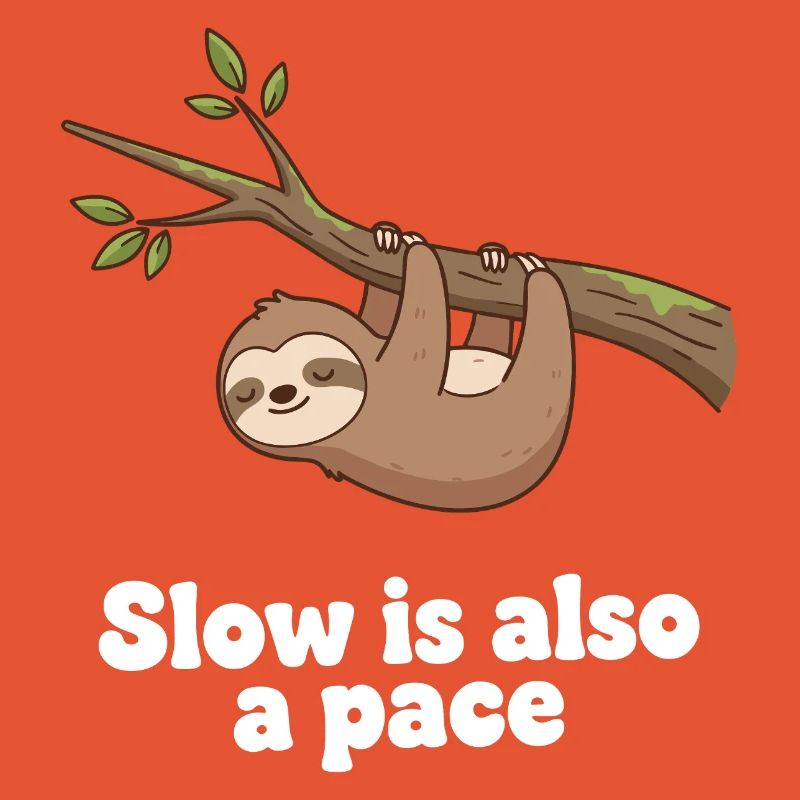 Slow is also a pace
