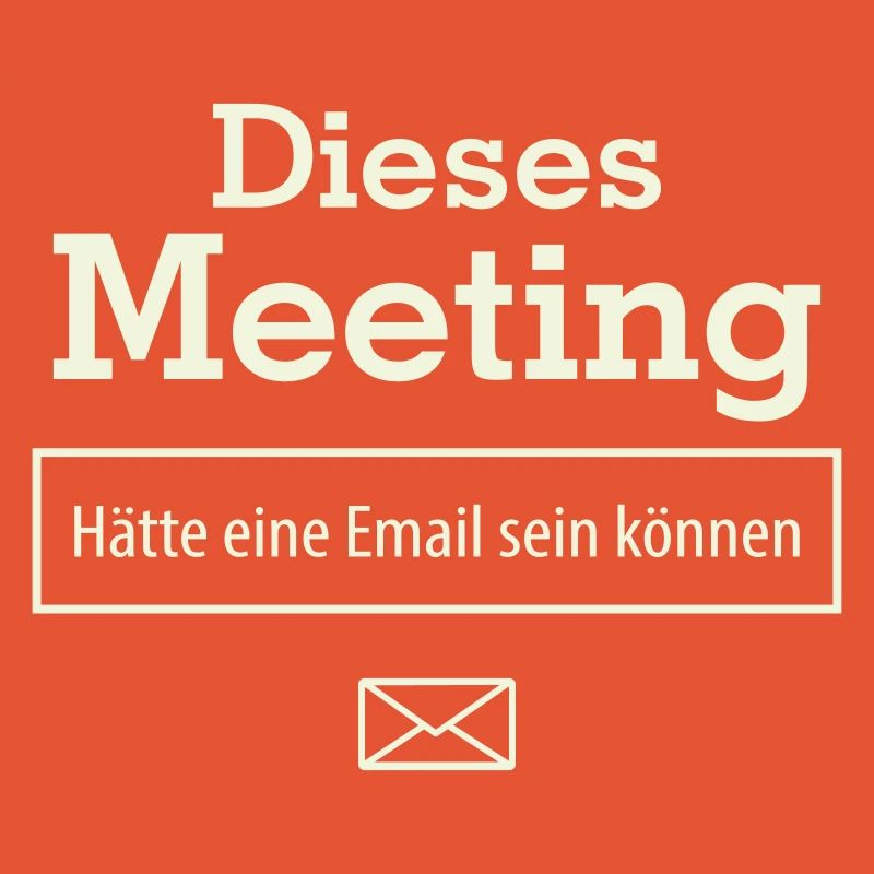 Cette réunion aurait pu être un e-mail