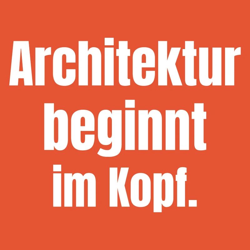 Architektur beginnt im Kopf