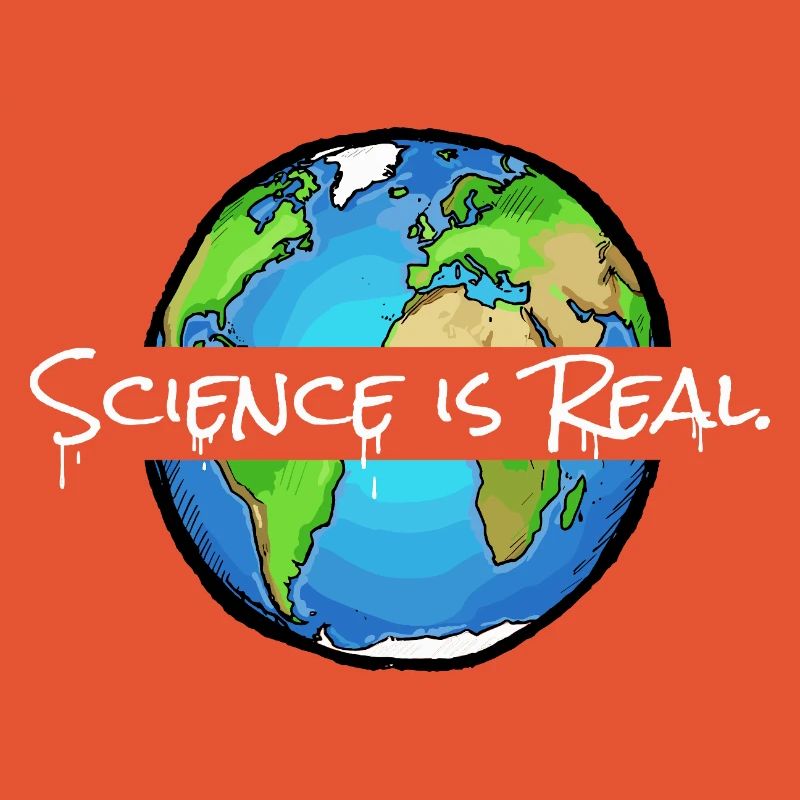 Science is Real | Weltkugel