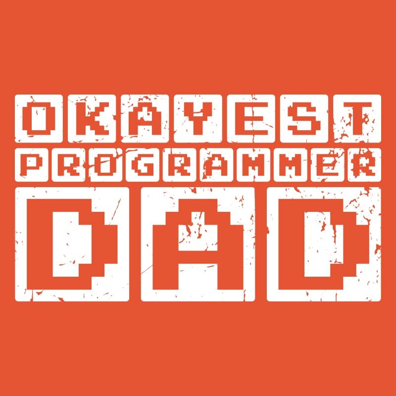 Okayest Programmeur Papa