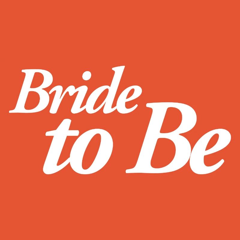 Bride To Be