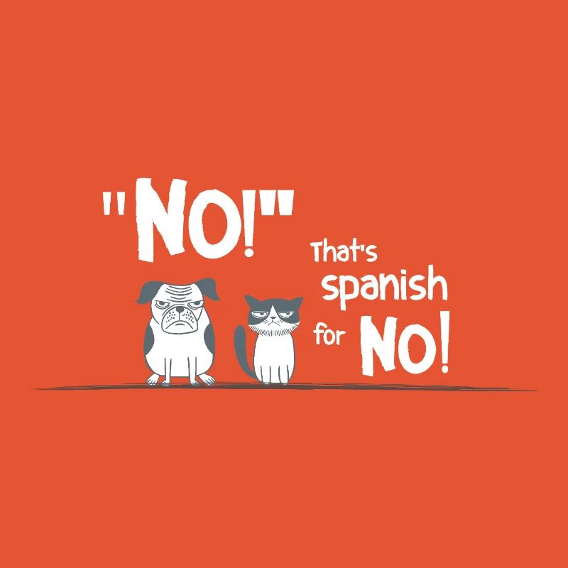 Non ! C’est l’espagnol pour Non ! – Diction drôle d’animal
