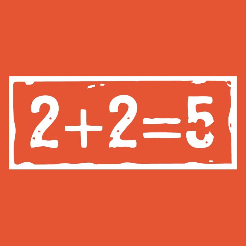 2 plus 2 equals 5 (dark)