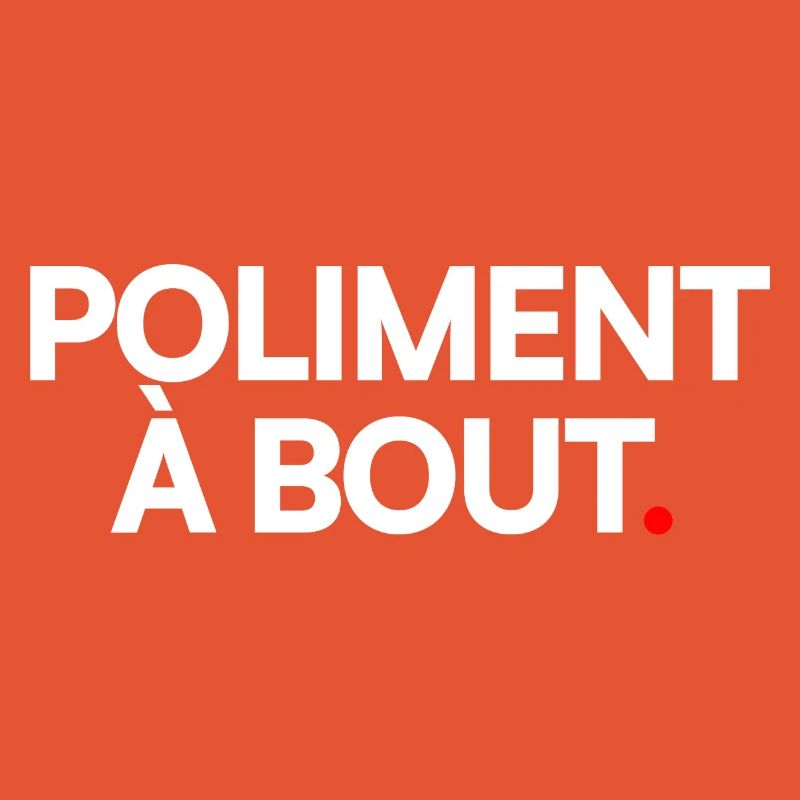 Poliment à bout