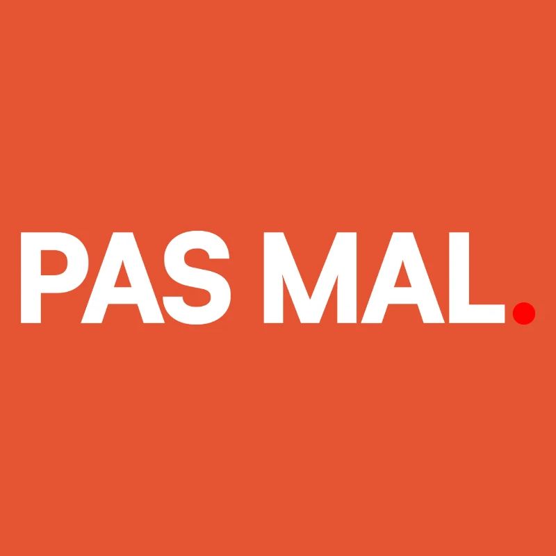 PAS MAL | Expression humour minimaliste