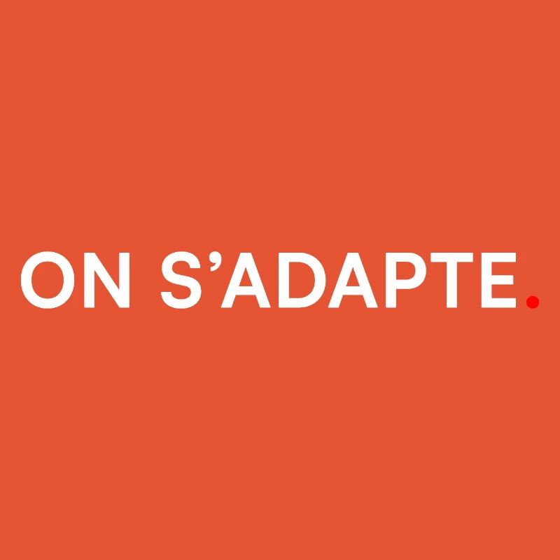 ON S’ADAPTE. Design Minimal Motivation