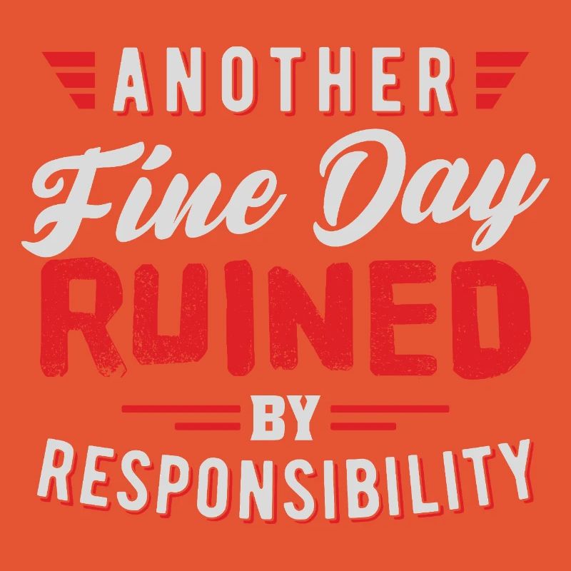 Another Fine Day Ruined Responsibility Design