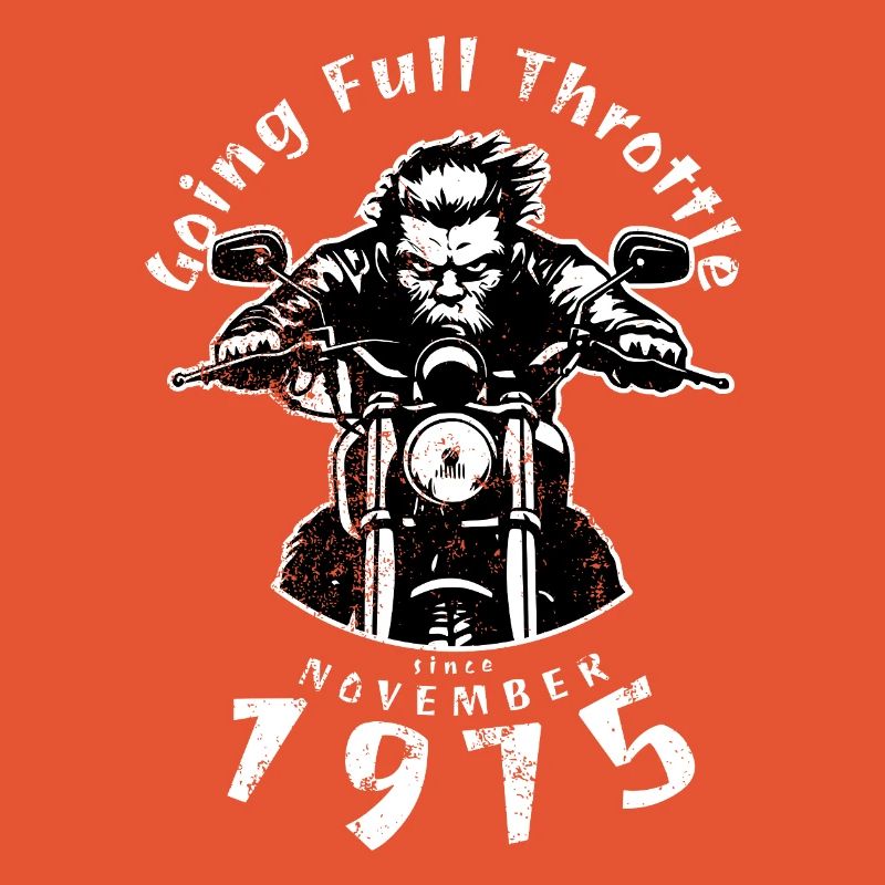 50. Geburtstag Going Full Throttle Since 11/1975
