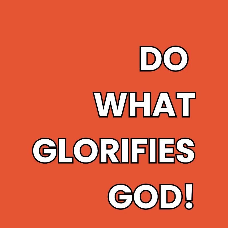 Glorify God