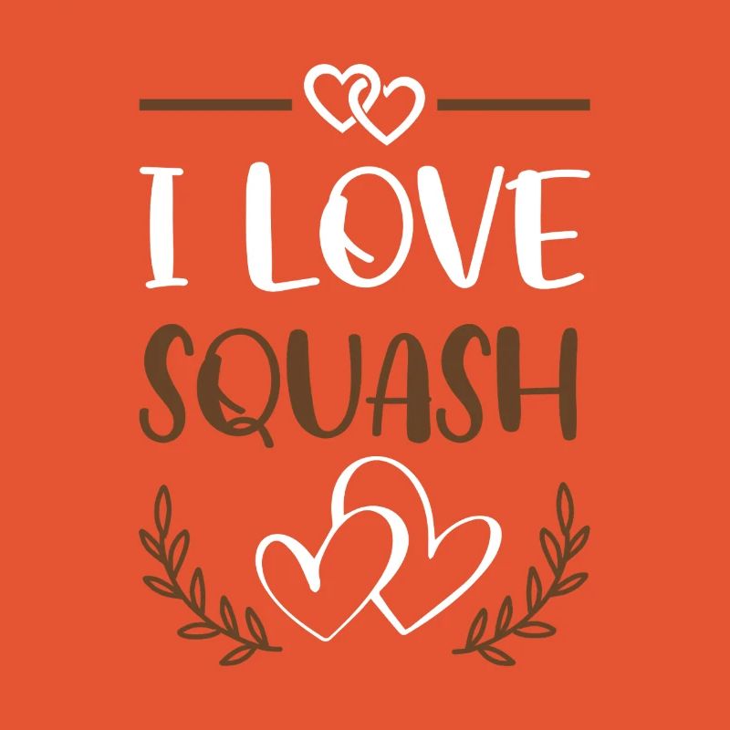 I love squash