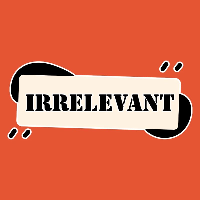 IRRELEVANT