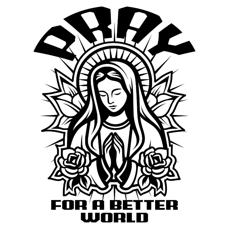 Pray - For A Better World
