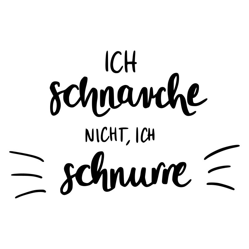 Ich schnarche nicht - Ich schnurre