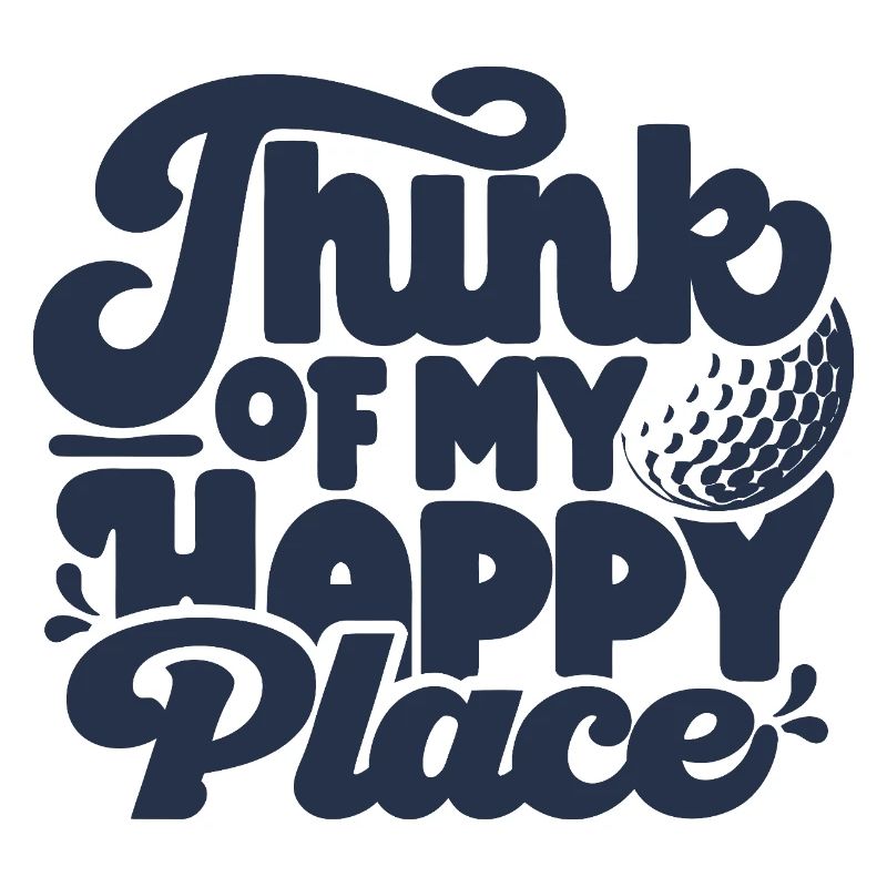 Golf & Golf Happy Place