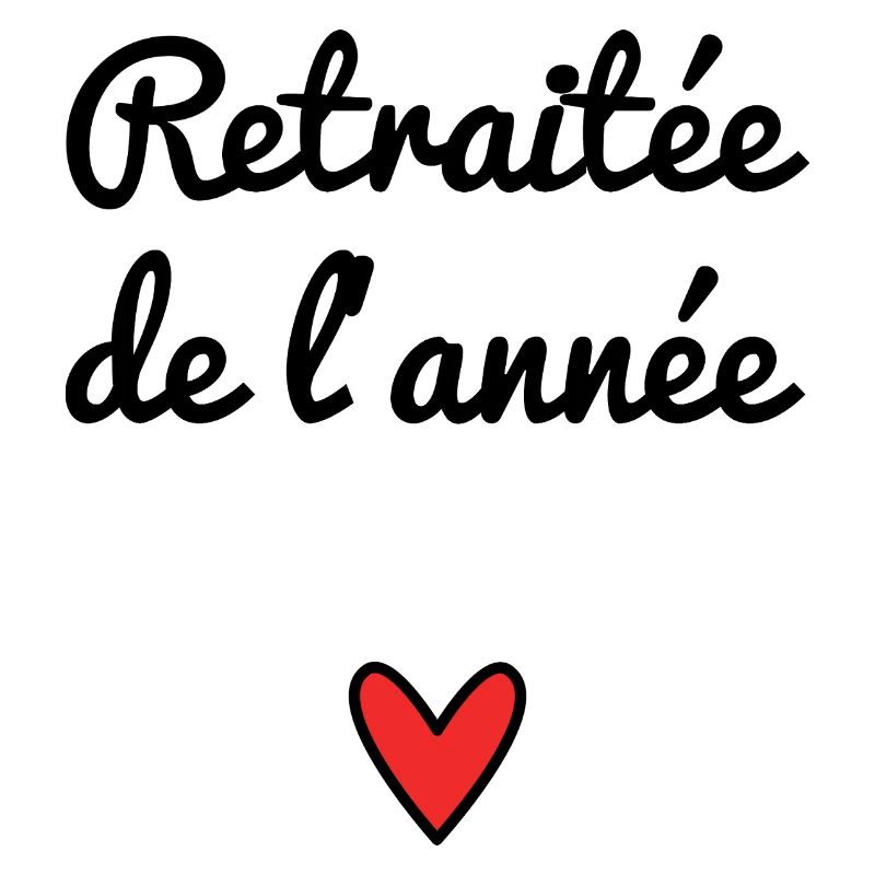 RETRAITEE. RETRAITE. RETRAITEE. RETRAITE