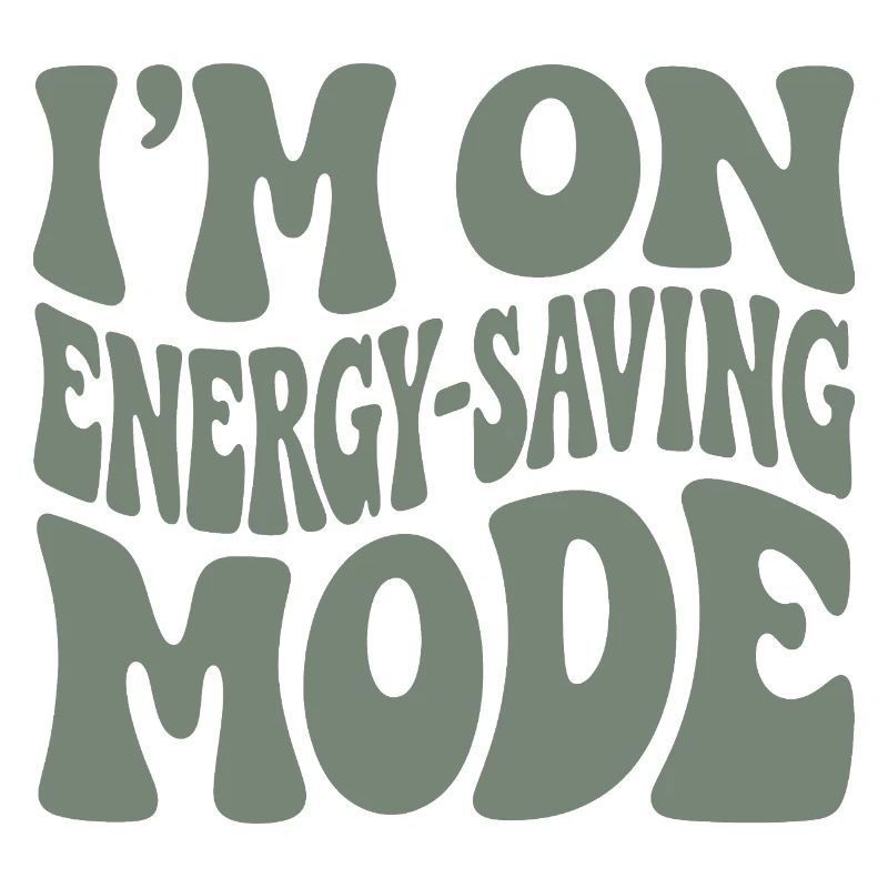 Power Saving Mode | Introvert Humor