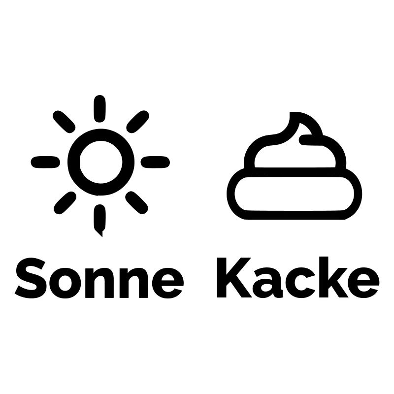 Sonne Kacke