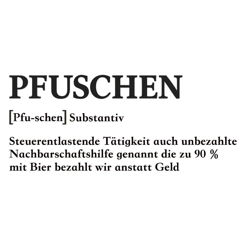 Pfuschen Definition