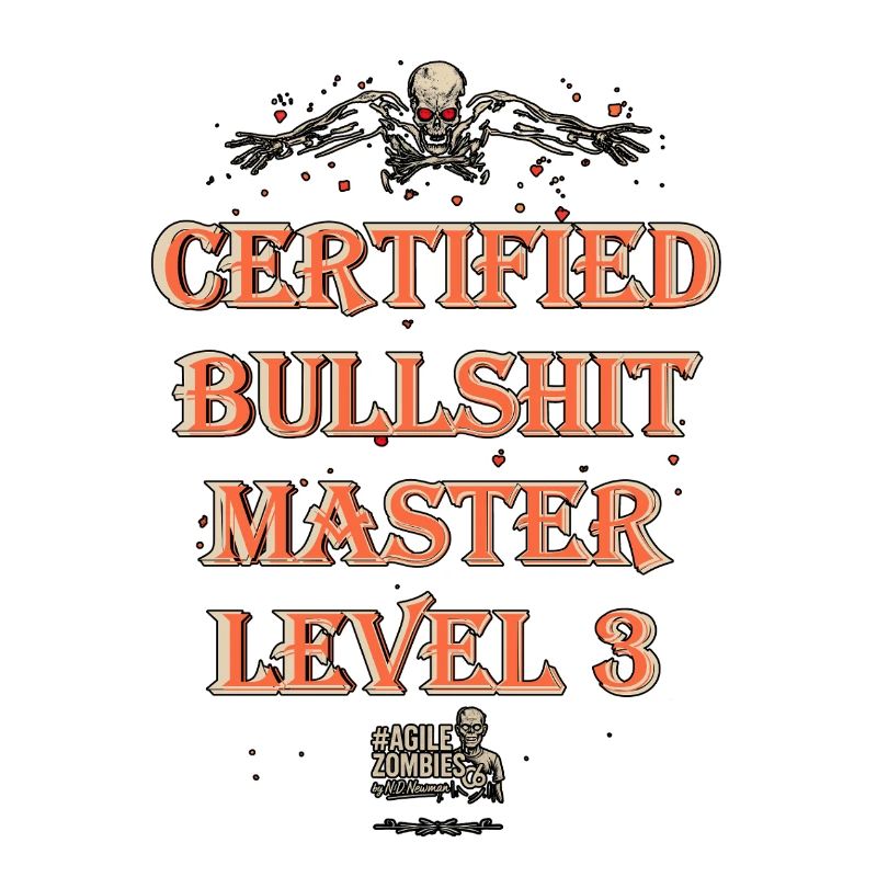 Certified Bullshit Master Level 3