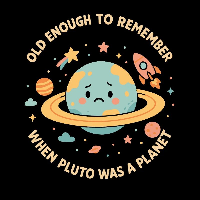 Pluto Planet Astronomy Funny Space Design