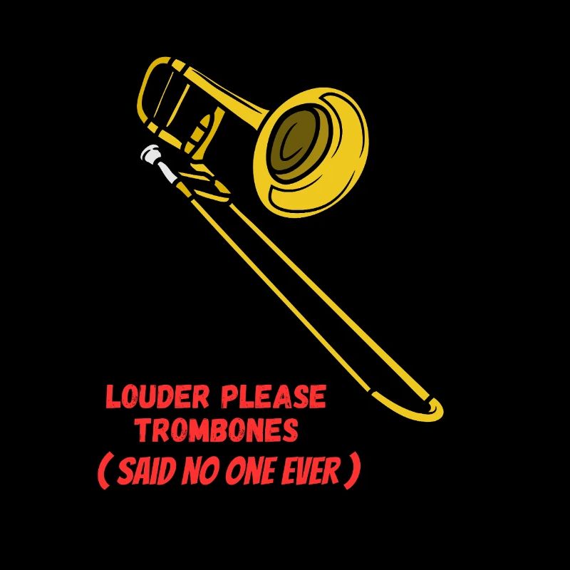 Louder_please_Trombones