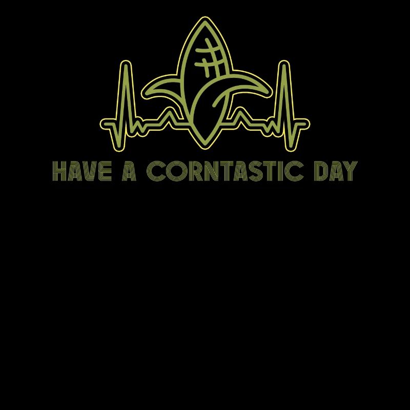 Have a corntastic day