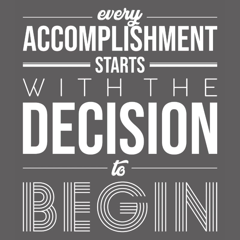 Begin with the Decision: Bold Typography