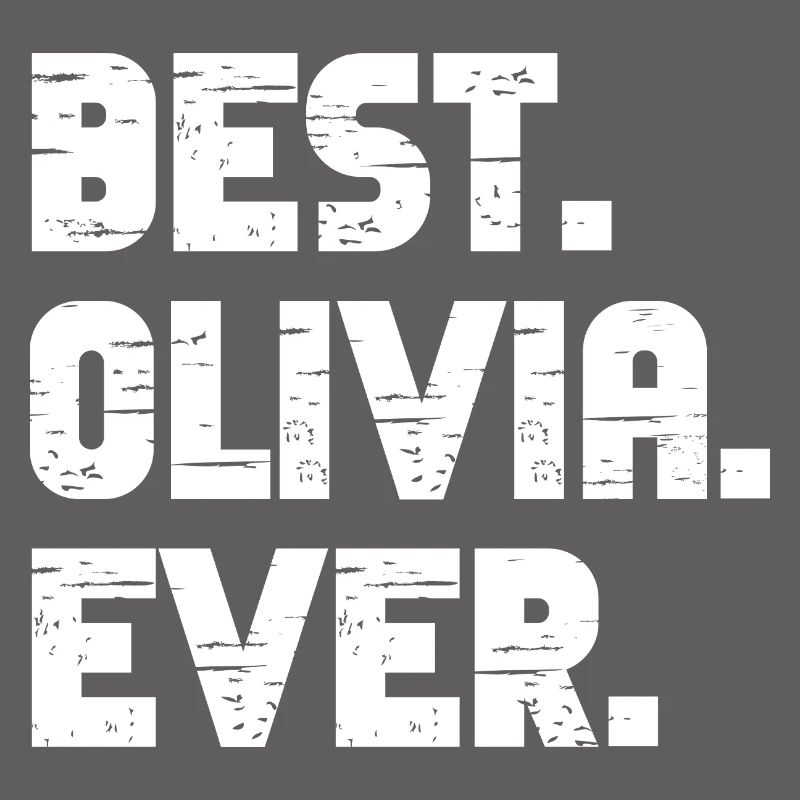 Best Olivia Ever Geschenk Spruch