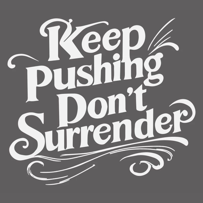 Continue de pousser, ne te rends pas - Motivation Script W
