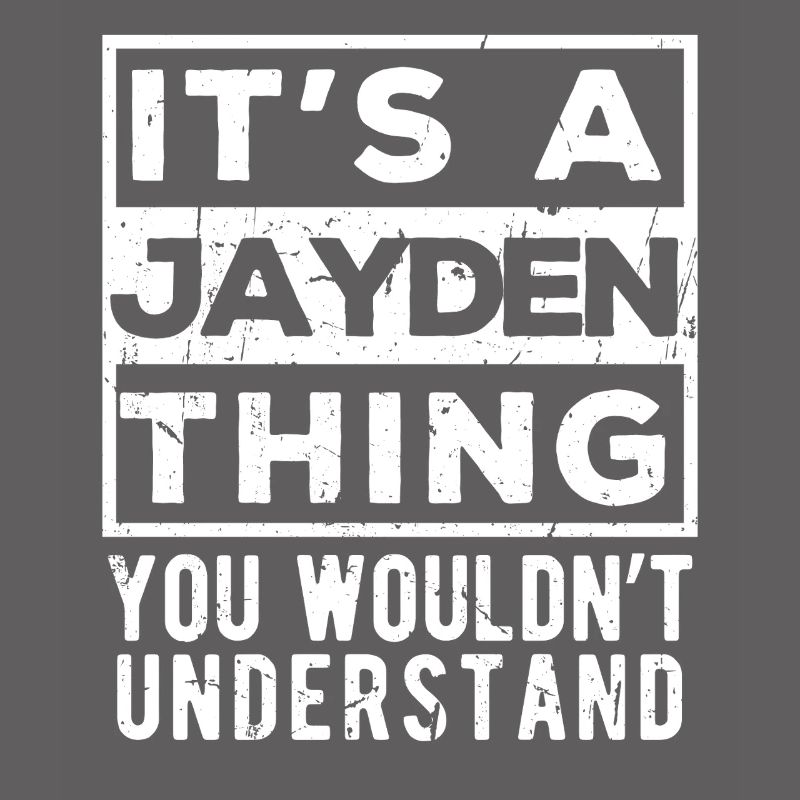 C’est une chose de Jayden que tu ne comprendrais pas