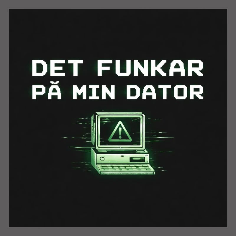 Develops humor – it works on my computer