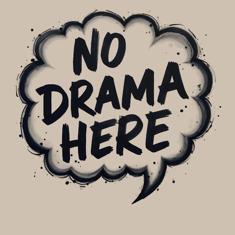 No Drama Here