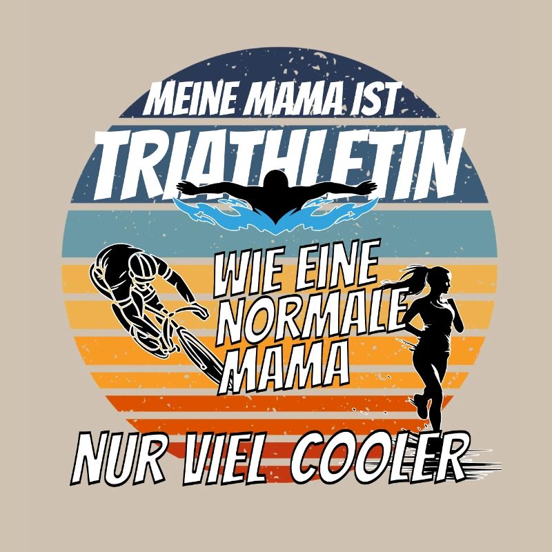 Ma mère est une triathlète - comme c’est cool