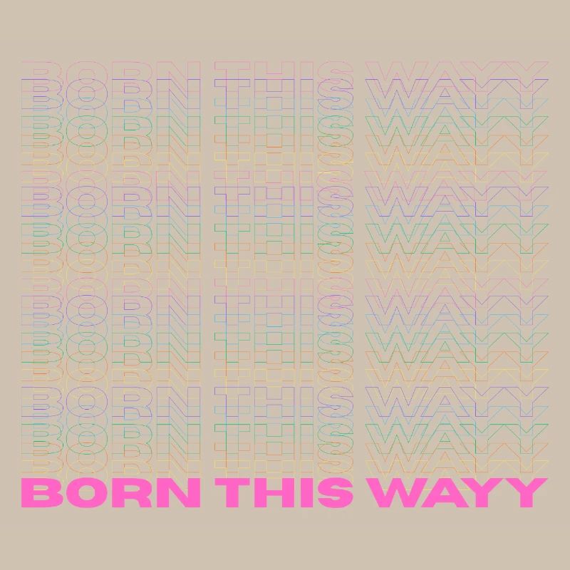Fierté / CSD / Design LGBTQ+ « Born this way »