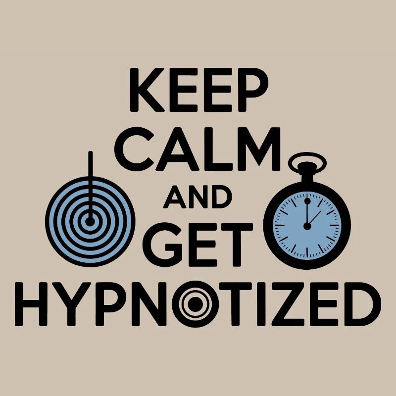 Hypnotist Keep Calm Get Hypnotized Professional 