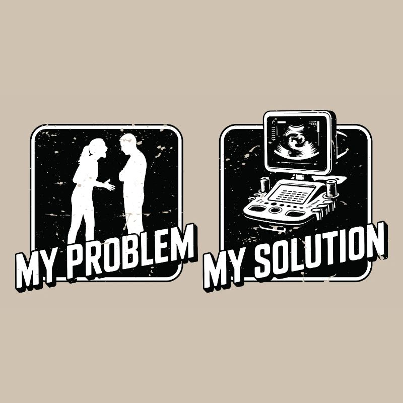 Sonographer My Problem My Pictogram Dad Xray Tech