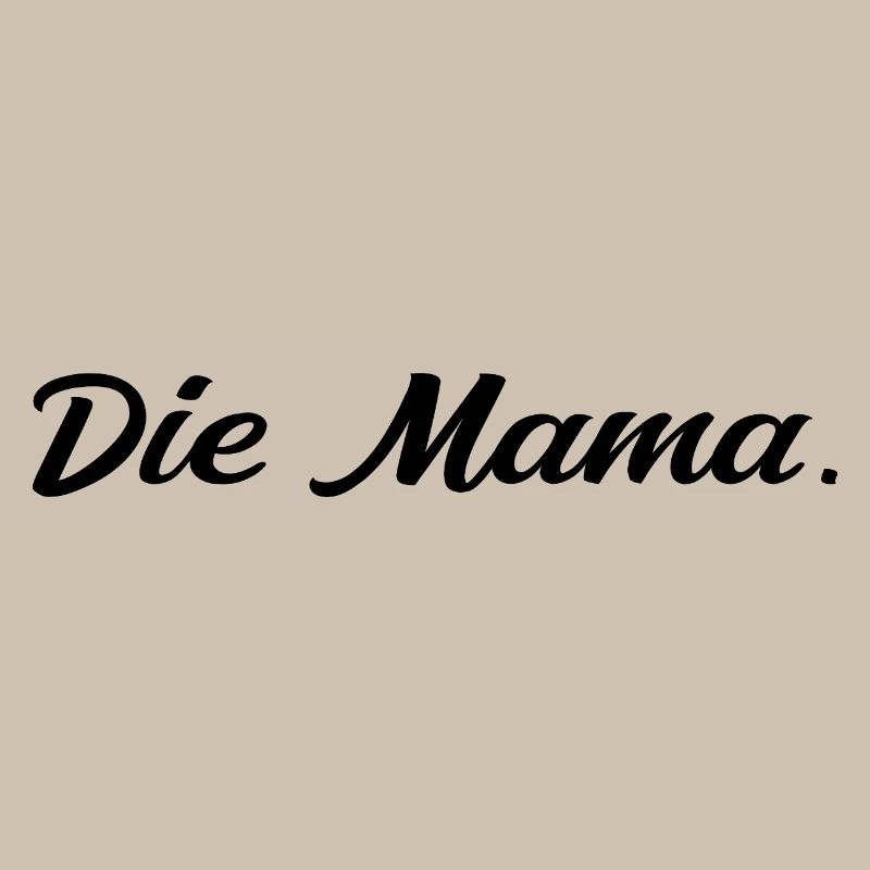 Die Mama Beste Mama Muttertag Design