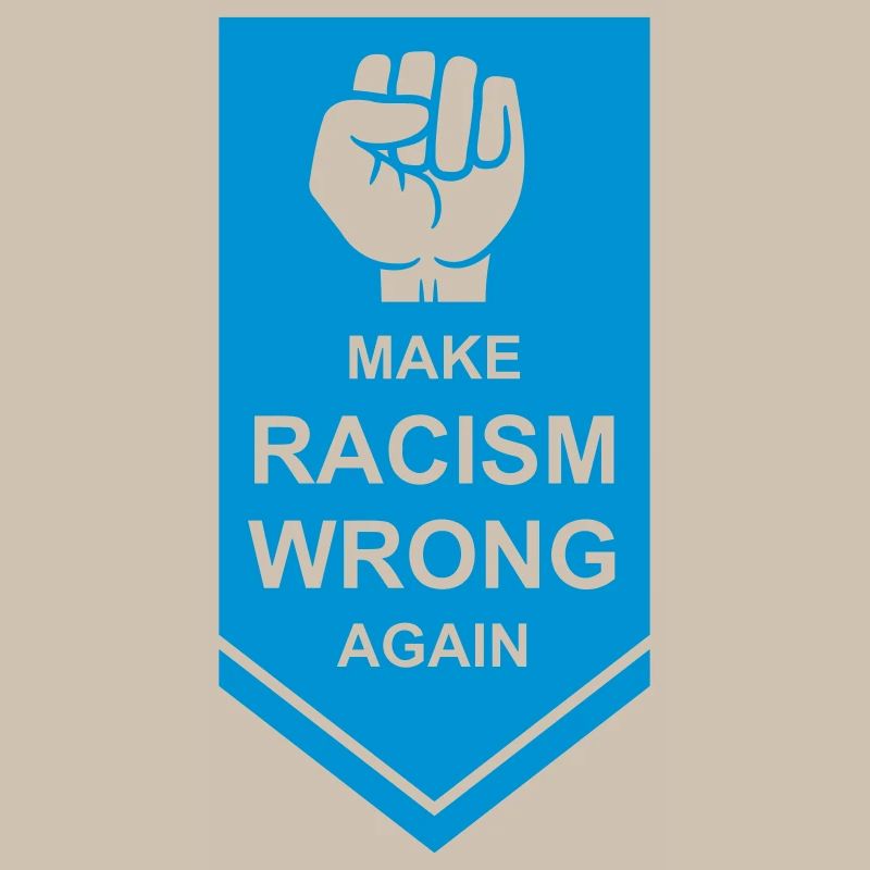 make racism wrong again