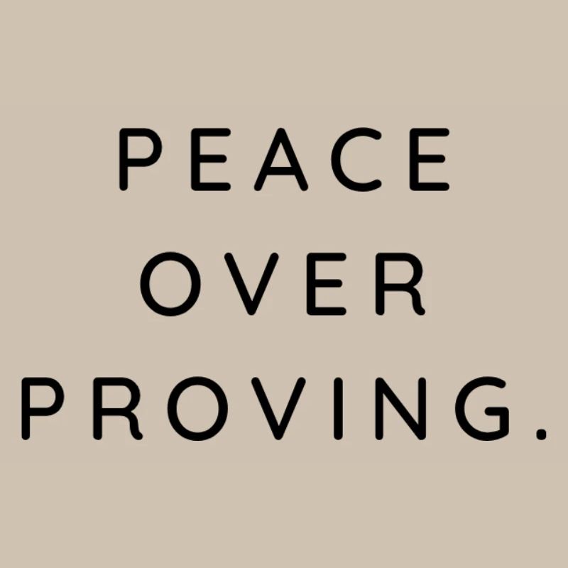 peace over proving
